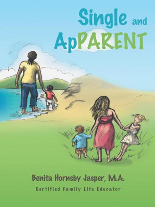 Cover of the book Single and Apparent by Benita Hornsby Jasper, AuthorHouse