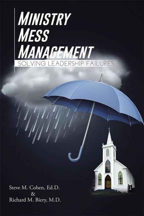 Cover of the book Ministry Mess Management by Steve M. Cohen, Richard M. Biery, AuthorHouse