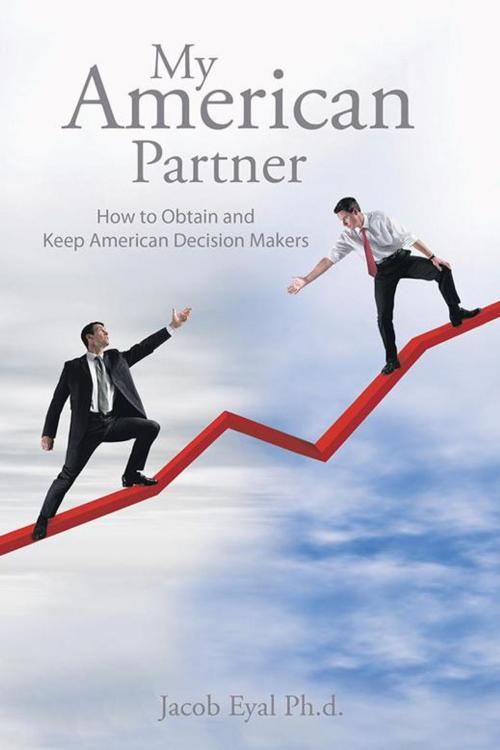 Cover of the book My American Partner by Jacob Eyal Ph.d., AuthorHouse