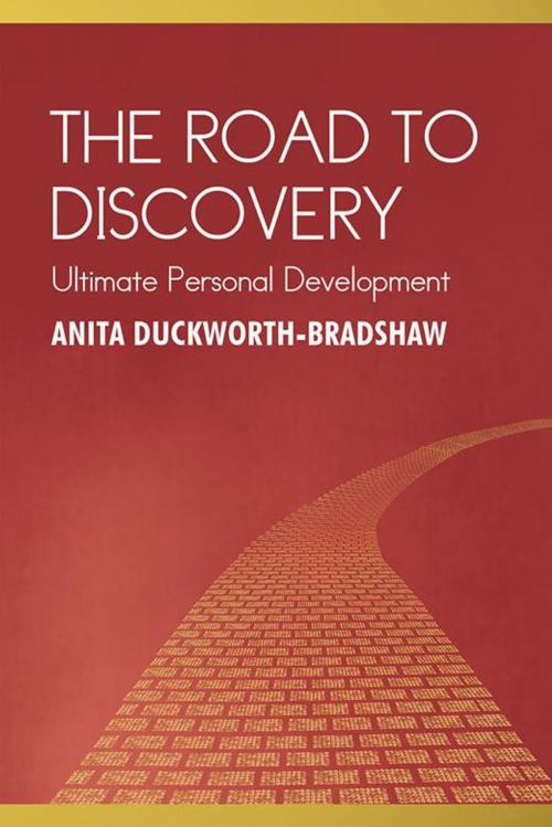 Cover of the book The Road to Discovery by Anita Duckworth-Bradshaw, AuthorHouse UK