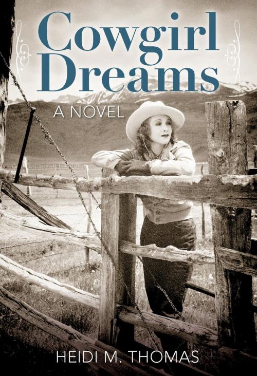 Cover of the book Cowgirl Dreams by Heidi Thomas, TwoDot