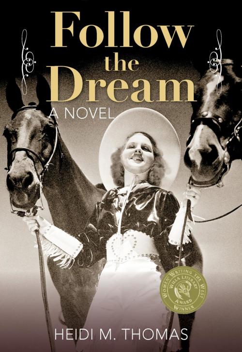 Cover of the book Follow the Dream by Heidi Thomas, TwoDot