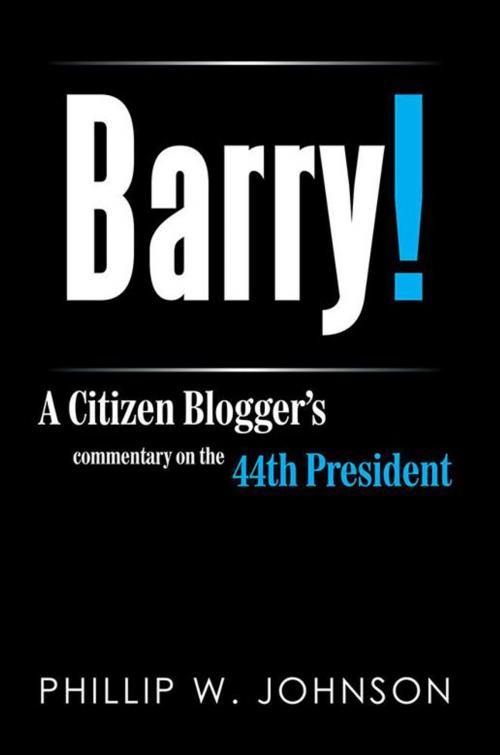 Cover of the book Barry! by Phillip W. Johnson, Xlibris US