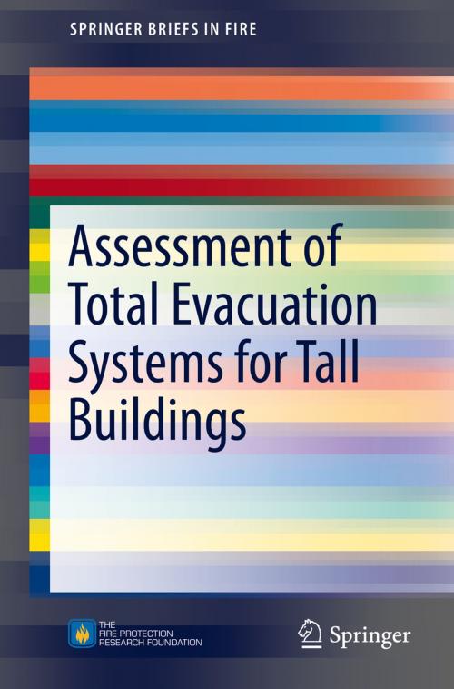 Cover of the book Assessment of Total Evacuation Systems for Tall Buildings by Enrico Ronchi, Daniel Nilsson, Springer New York