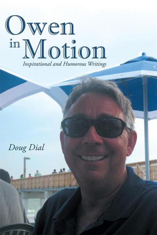 Cover of the book Owen in Motion by Doug Dial, AuthorHouse