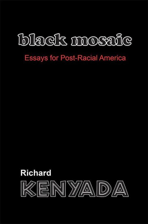 Cover of the book Black Mosaic by Richard Kenyada, AuthorHouse