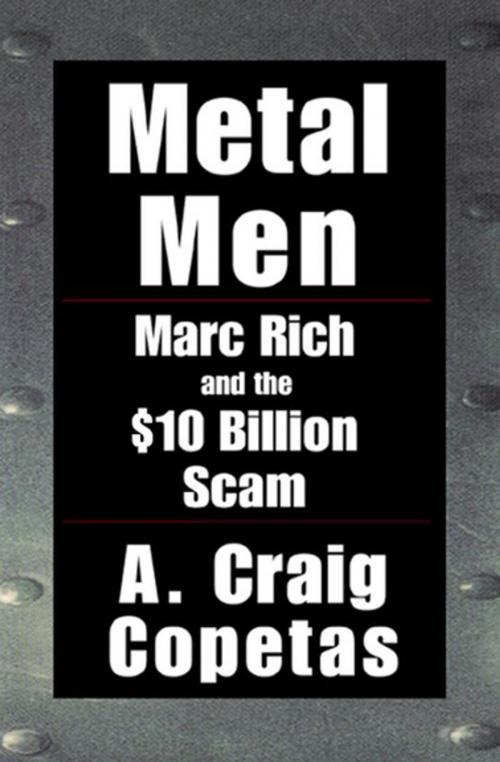 Cover of the book Metal Men by A. Craig Copetas, Open Road Media