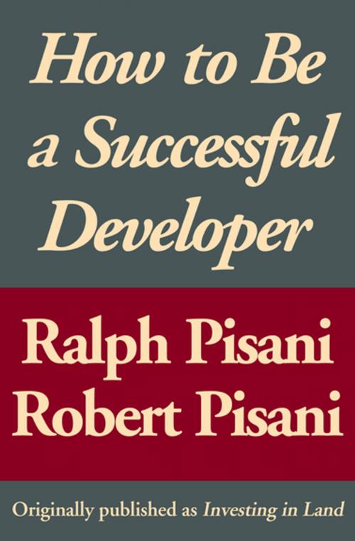 Cover of the book How to Be a Successful Developer by Ralph Pisani, Robert Pisani, Open Road Media