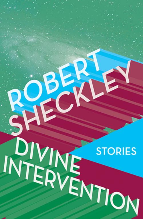 Cover of the book Divine Intervention by Robert Sheckley, Open Road Media