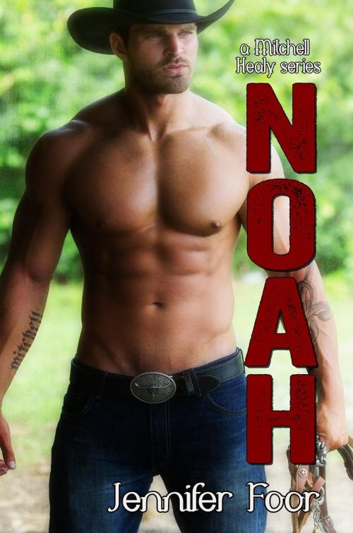 Cover of the book Noah by jennifer foor, jennifer foor