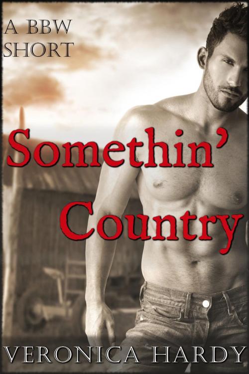 Cover of the book Somethin' Country by Veronica Hardy, Veronica Hardy