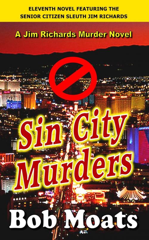 Cover of the book Sin City Murders by Bob Moats, Bob Moats