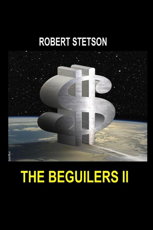 Cover of the book The Beguilers II - DNA by Robert Stetson, Robert Stetson