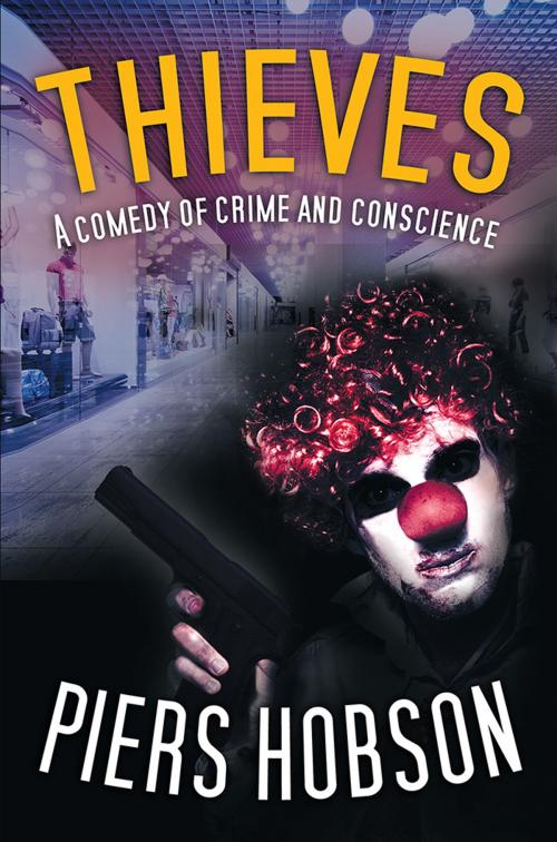 Cover of the book Thieves by Piers Hobson, Xlibris AU