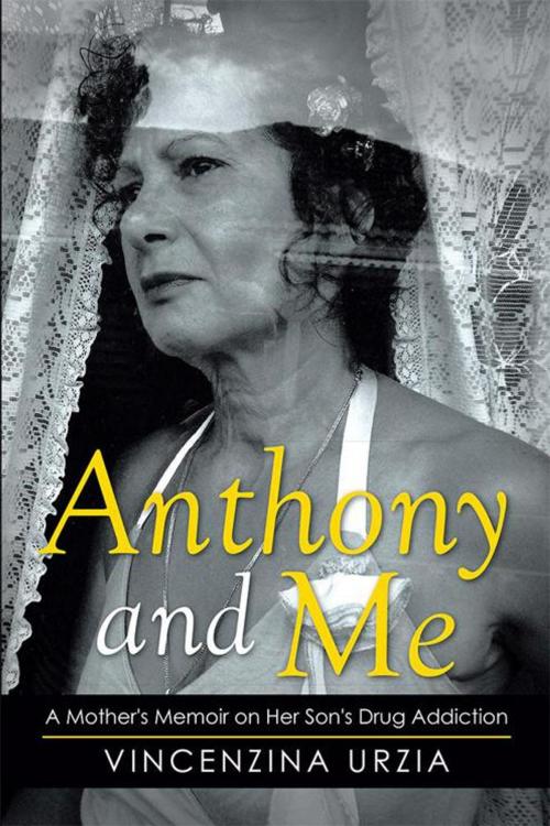 Cover of the book Anthony and Me by Vincenzina Urzia, Xlibris AU