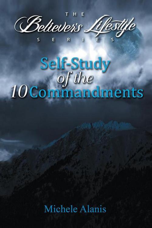 Cover of the book Self-Study of the 10 Commandments by Michele Alanis, Xlibris US