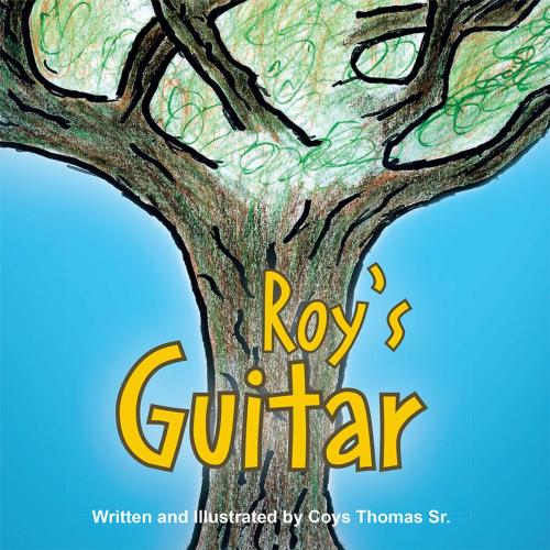 Cover of the book Roy's Guitar by Coys Thomas, Xlibris US