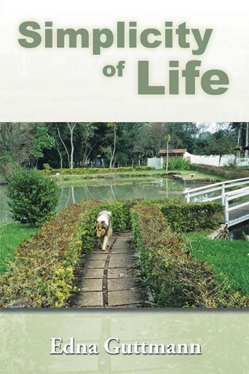 Cover of the book Simplicity of Life by Edna Guttmann, Xlibris US