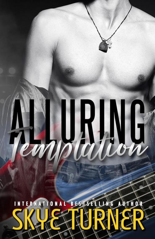 Cover of the book Alluring Temptation by Skye Turner, Skye Turner