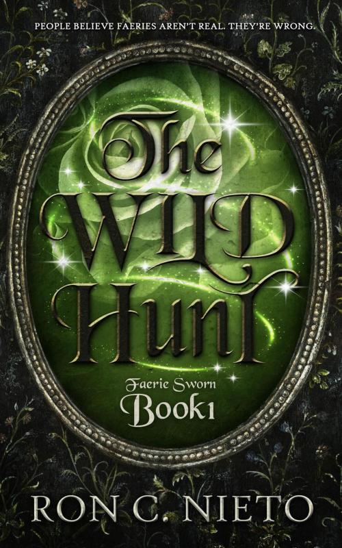 Cover of the book The Wild Hunt by Ron C. Nieto, Ron C. Nieto