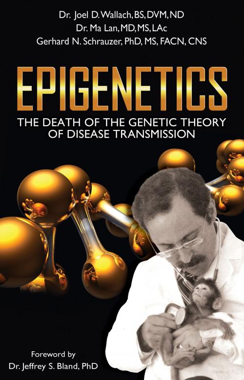 Cover of the book Epigenetics by Joel Wallach, SelectBooks, Inc.
