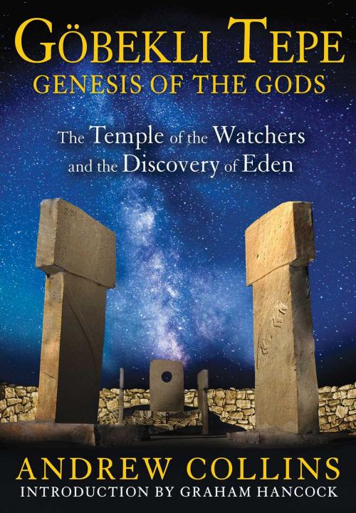 Cover of the book Gobekli Tepe: Genesis of the Gods by Andrew Collins, Inner Traditions/Bear & Company
