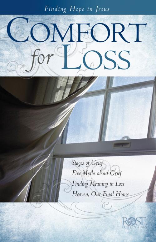 Cover of the book Comfort for Loss by Rose Publishing, Rose Publishing, Inc.