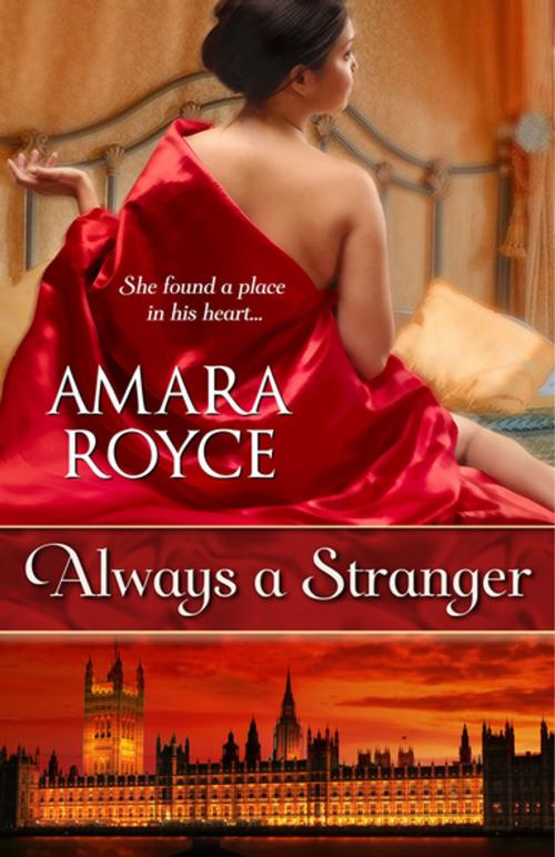 Cover of the book Always a Stranger by Amara Royce, eKensington