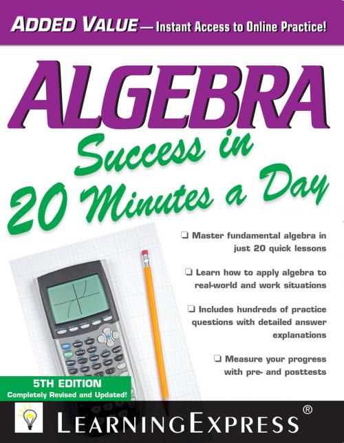Cover of the book Algebra Success in 20 Minutes a Day by LearningExpress, LLC, LearningExpress, LLC