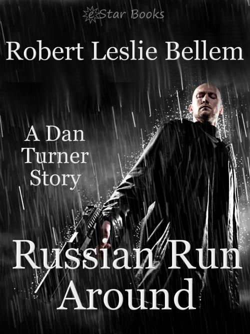 Cover of the book Russian Run Around by Robert Leslie Bellem, eStar Books LLC