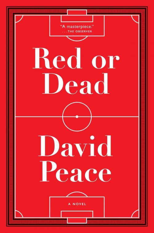 Cover of the book Red or Dead by David Peace, Melville House