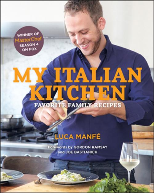Cover of the book My Italian Kitchen by Luca Manfé, ABRAMS (Ignition)