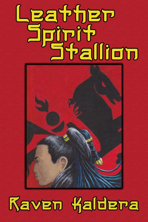 Cover of the book Leather Spirit Stallion by Raven Kaldera, Circlet Press
