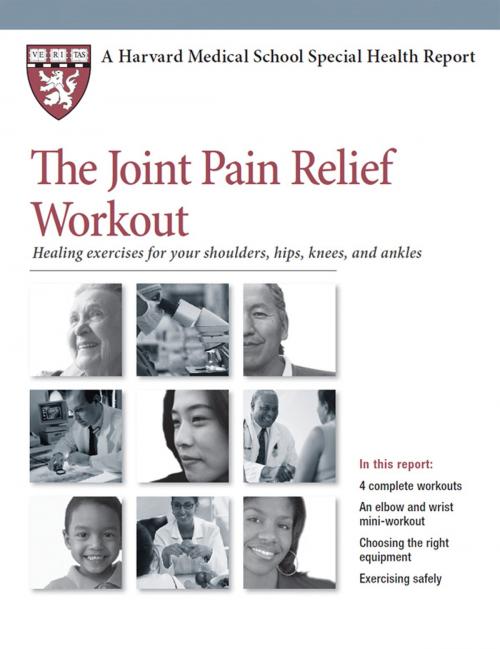 Cover of the book The Joint Pain Relief Workout by Edward M. Phillips, MD, Harvard Health Publications