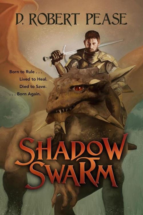 Cover of the book Shadow Swarm by D. Robert Pease, Evolved Publishing LLC