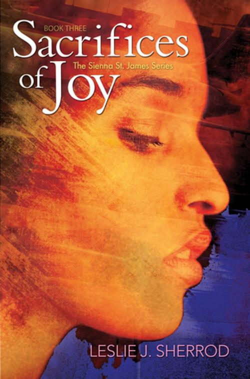 Cover of the book Sacrifices of Joy by Leslie J. Sherrod, Urban Books