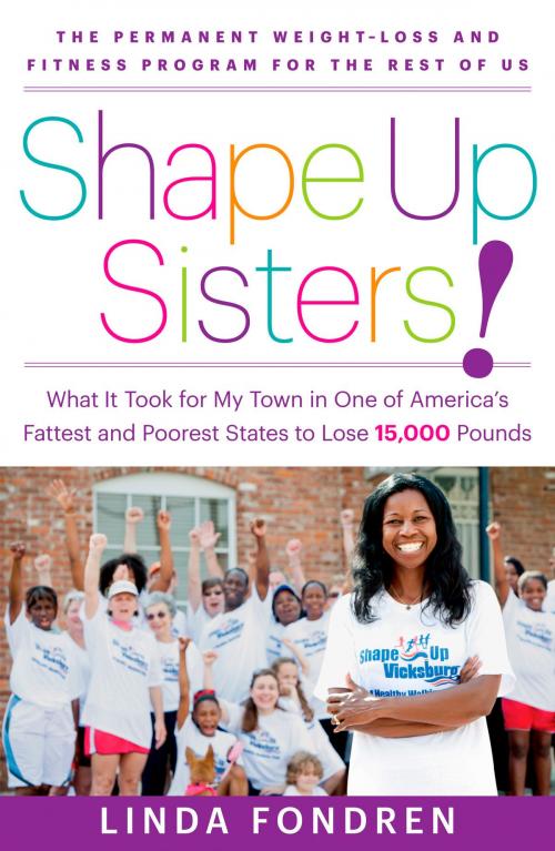 Cover of the book Shape Up Sisters! by Linda Fondren, Potter/Ten Speed/Harmony/Rodale