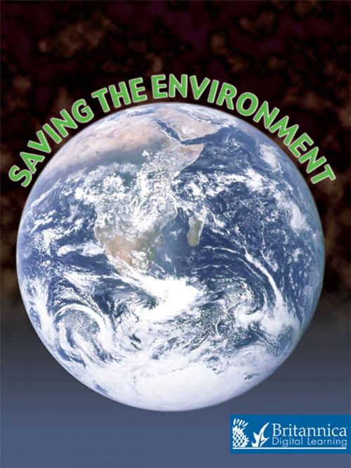 Cover of the book Saving the Environment by David and Patricia Armentrout, Britannica Digital Learning