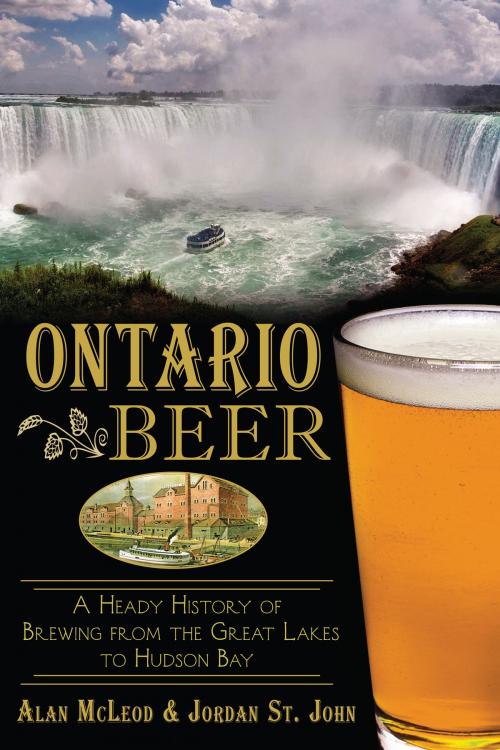 Cover of the book Ontario Beer by Alan McLeod, Jordan St. John, Arcadia Publishing Inc.