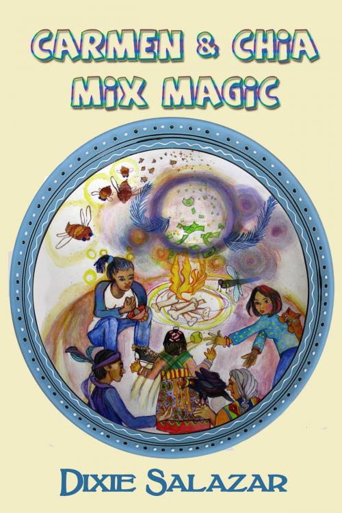 Cover of the book Carmen & Chia Mix Magic by Dixie Salazar, Black Opal Books