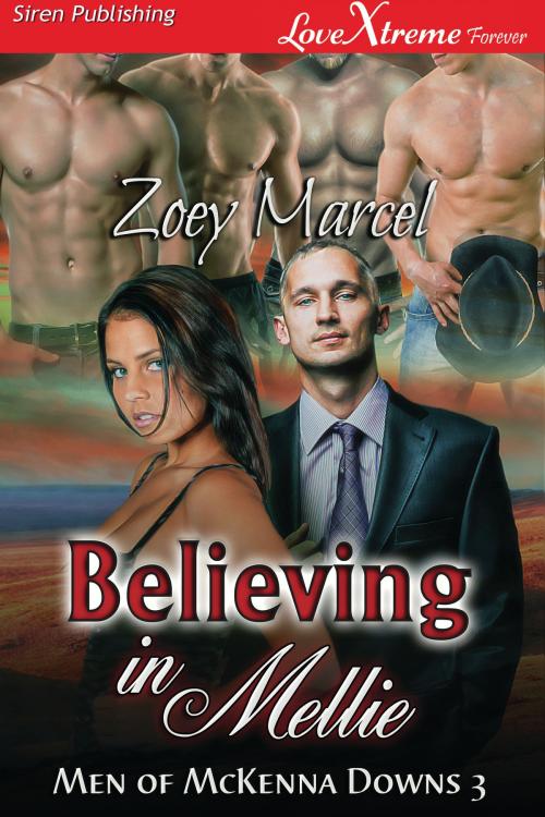 Cover of the book Believing in Mellie by Zoey Marcel, Siren-BookStrand