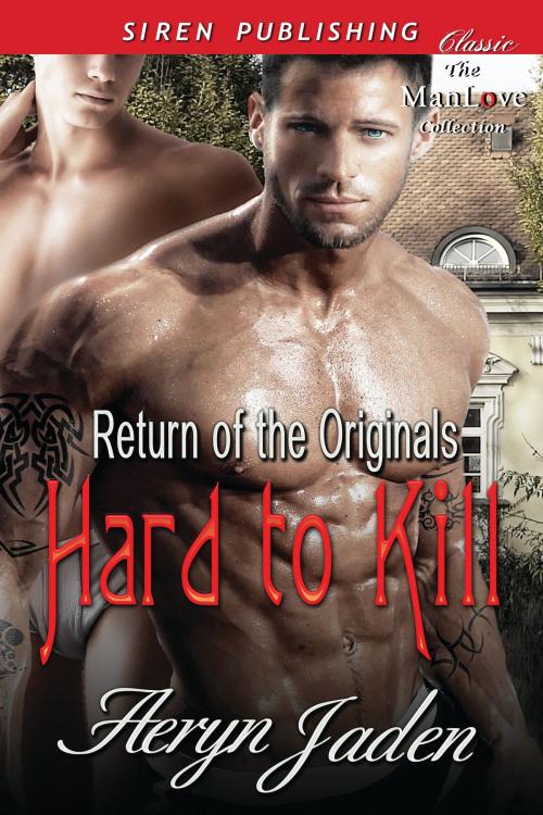 Cover of the book Hard to Kill by Aeryn Jaden, Siren-BookStrand