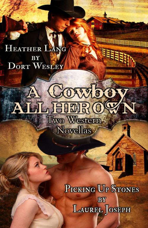 Cover of the book A Cowboy All Her Own by Dort Wesley, Blushing