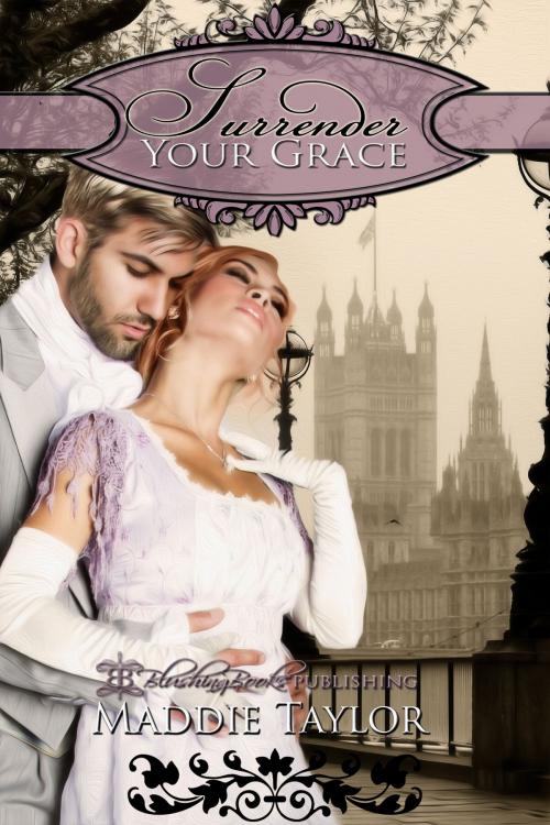 Cover of the book Surrender Your Grace by Maddie Taylor, Blushing