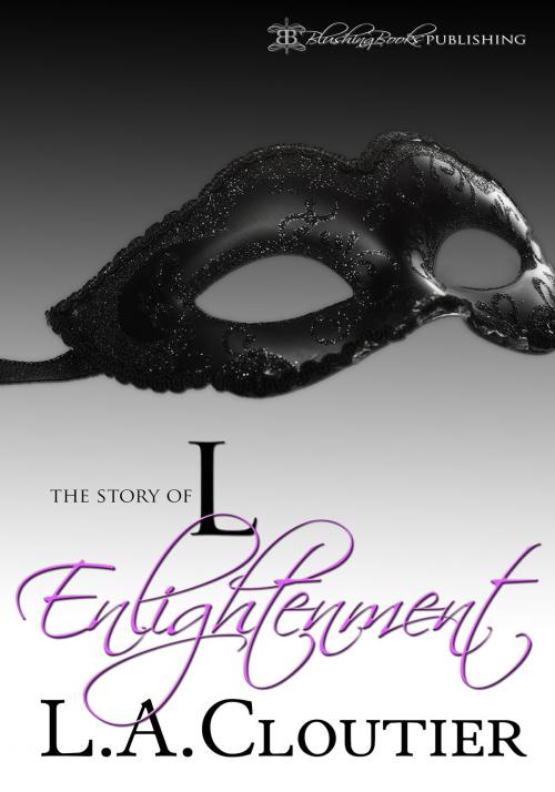 Cover of the book Enlightenment: The Story of L Book 2 by L. A. Cloutier, Blushing