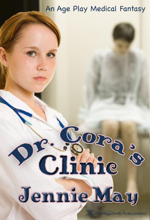 Cover of the book Dr. Cora's Clinic by Jennie May, Blushing