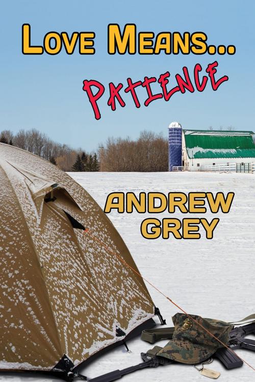 Cover of the book Love Means... Patience by Andrew Grey, Dreamspinner Press