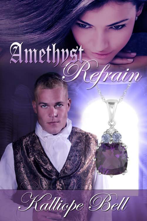 Cover of the book Amethyst Refrain by Kalliope  Bell, The Wild Rose Press, Inc.