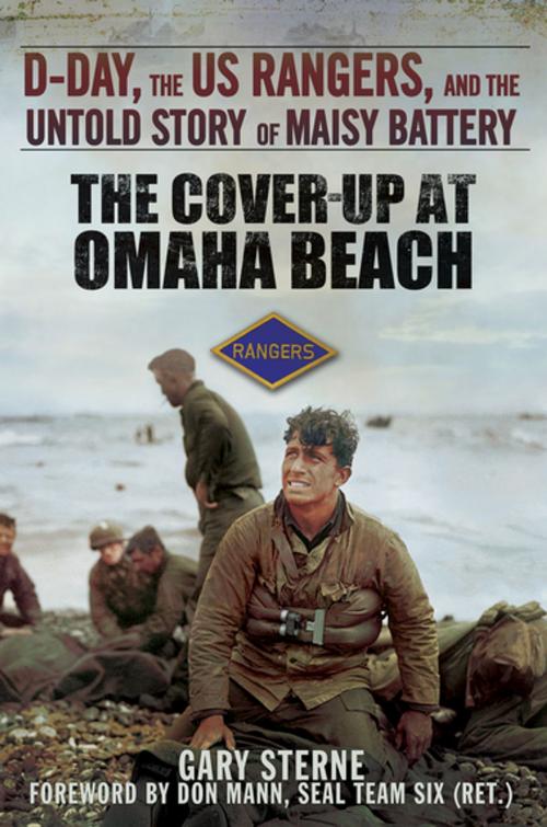 Cover of the book The Cover-Up at Omaha Beach by Gary Sterne, Skyhorse Publishing