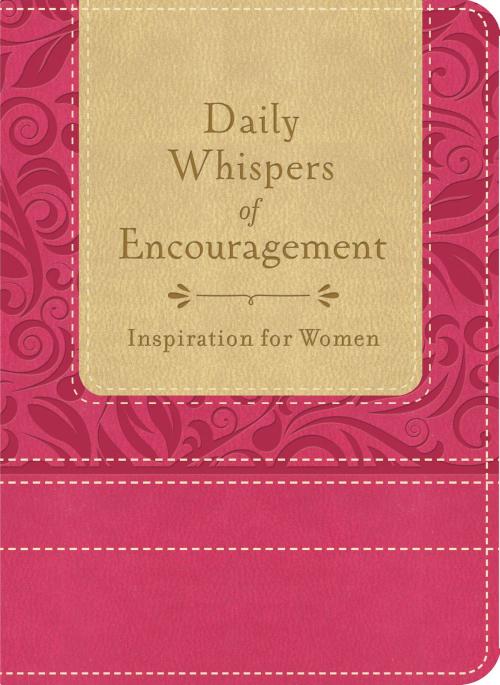 Cover of the book Daily Whispers of Encouragement by Compiled by Barbour Staff, Barbour Publishing, Inc.